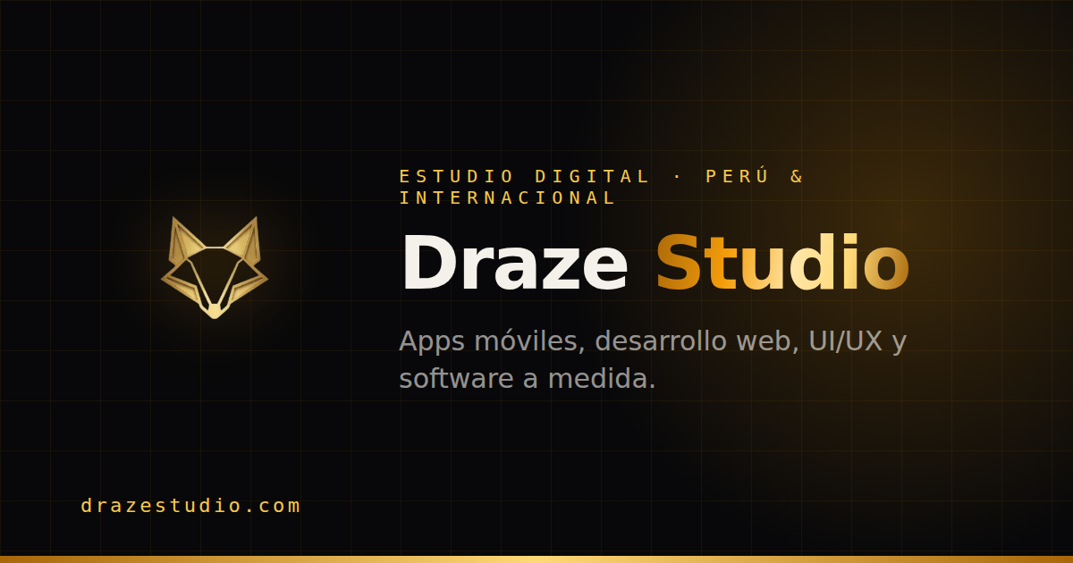 Raze Digital Draze Studio — Estudio digital de apps, web y software a medida en Perú